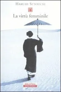Subito Disponibile La virtù femminile