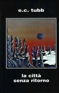 La città senza ritorno Acquista Ora
