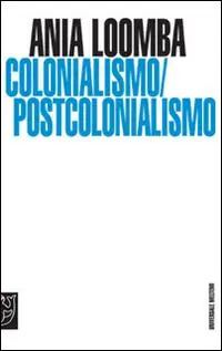 Colonialismo/postcolonialismo Soddisfatti O Rimborsati