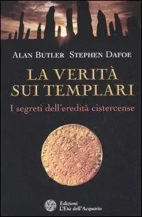 La verità sui templari. I segreti sull‘eredità cistercense Prezzo Ridotto