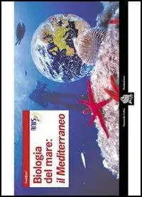 Occasione Imperdibile Biologia del mare il Mediterraneo. Neolibro