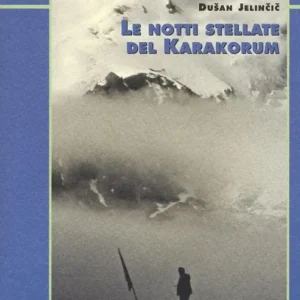 Le notti stellate del Karakorum Nuovo Arrivo