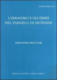 L‘ebraismo e gli ebrei nel Vangelo di Giovanni Sconto