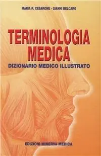 Terminologia medica. Dizionario medico illustrato Super Prezzo
