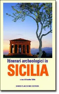 Ultime Pezzi Itinerari archeologici in Sicilia