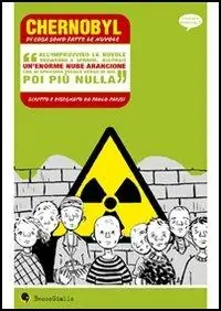 Chernobyl, di cosa sono fatte le nuvole Scelto Dai Clienti
