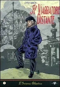 Consegna Rapida Il viaggiatore distante. Vol. 1