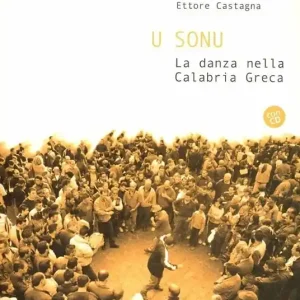 U sonu. La danza nella Calabria greca Non Perdere