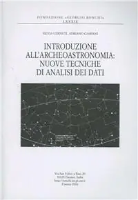 Reso Gratuito Introduzione all‘archeoastronomia. Nuove tecniche di analisi dei dati