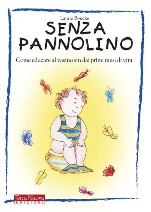 Ordina Subito Senza pannolino. Come educare al vasino sin dai primi mesi di vita