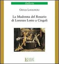 La Madonna del Rosario di Lorenzo Lotto a Cingoli Prezzo Conveniente