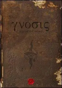 Gnosis, i signori del mondo Ultimissimo Modello