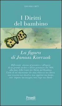 Miglior Prezzo I diritti del bambino. La figura di Janusz Korczak