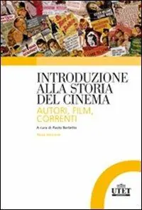 Offerta Introduzione alla storia del cinema. Autori, film, correnti