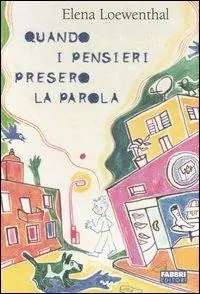 Quando i pensieri presero la parola Offerta Speciale