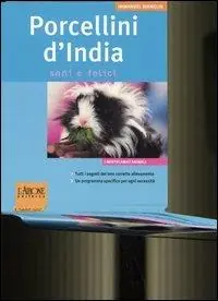 Porcellini d‘India. Sani e felici Pagamento Sicuro