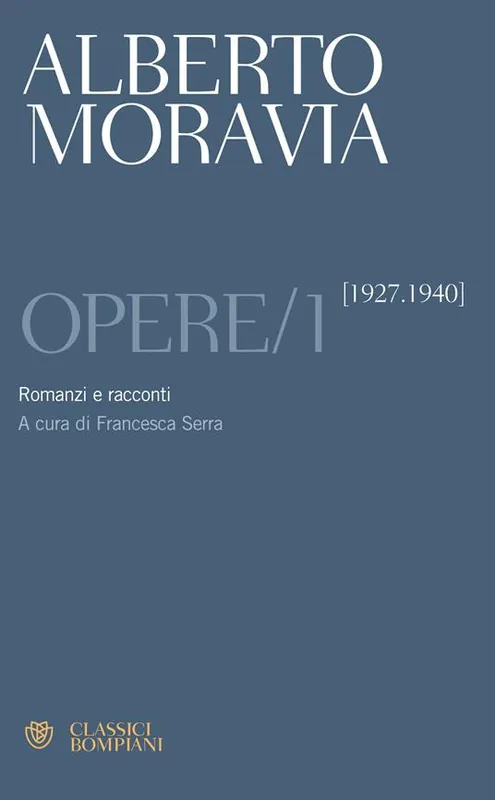 Nuova Collezione Opere. Vol. 1 Romanzi e racconti 1927-1940