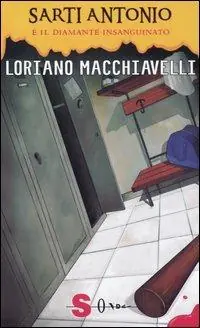 Nuova Collezione Sarti Antonio e il diamante insanguinato