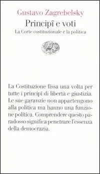 Principî e voti. La Corte costituzionale e la politica Offerta Lampo