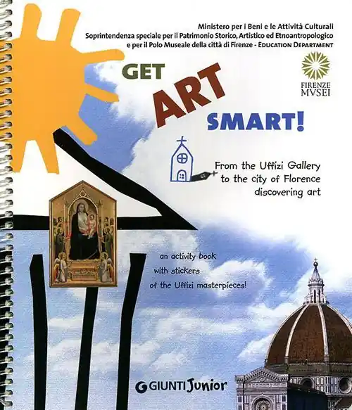 Spedizione Espresso Get Art smart! From the Uffizi Gallery to the city of Florence. An activity book with stickers of the Uffizi masterpieces!