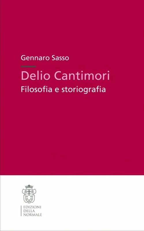 Delio Cantimori. Filosofia e storiografia Sconto