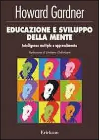 Acquista Ora Educazione e sviluppo della mente. Intelligenze multiple e apprendimento