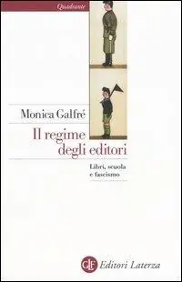 Il regime degli editori. Libri, scuola e fascismo A Buon Prezzo