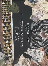 Pagamento Sicuro Mali. Carnet di viaggio. Ediz. illustrata