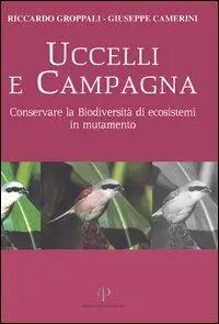 Prezzo Basso Uccelli e campagna. Conservare la biodiversità di ecosistemi in mutamento