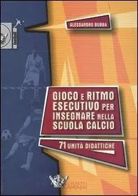 Nuovo Arrivo Gioco e ritmo esecutivo per insegnare nella scuola calcio