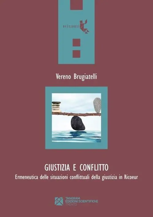 Reso Gratuito Giustizia e conflitto. Ermeneutica delle situazioni conflittuali della giustizia in Ricoeur