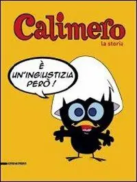Promo Stagionale Calimero, la storia