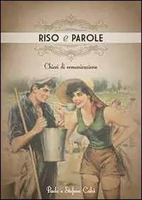 Riso e parole. Chicchi di comunicazione Ultima Occasione