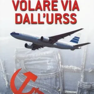 Volare via dall‘URSS Vendita Finale