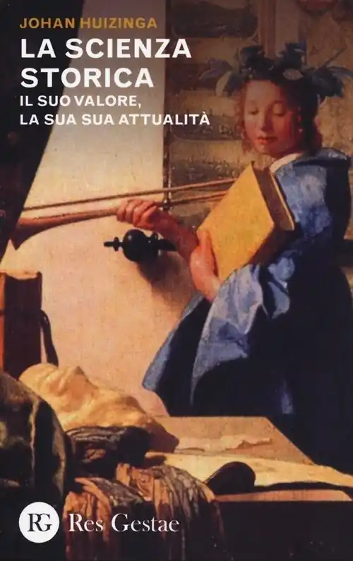 Popolare La scienza storica. Il suo valore, la sua attualità