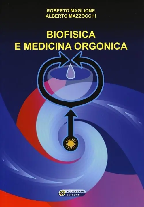 Compra Oggi Stesso Biofisica e medicina orgonica