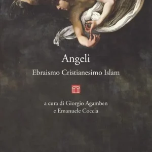 Angeli, ebraismo, cristianesimo, islam Offerta Speciale
