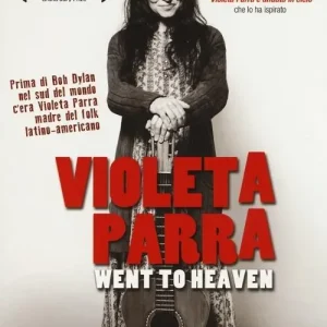 Violeta Parra went to heaven. DVD. Con libro A Buon Prezzo