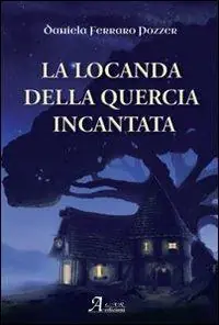 La locanda della quercia incantata Esclusivo