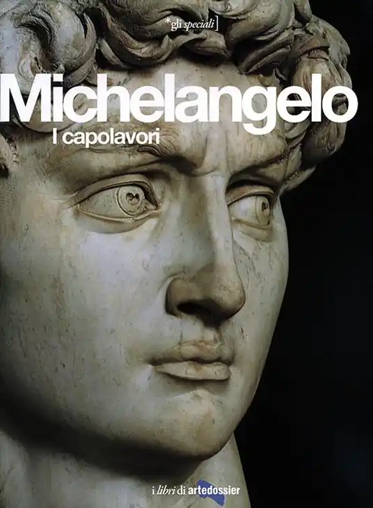 Occasione Imperdibile Michelangelo. I capolavori. Ediz. illustrata
