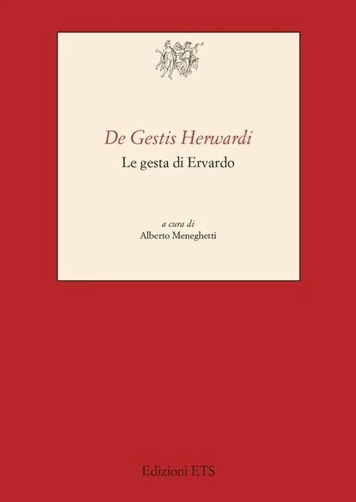 De Gestis Herwardi. Le gesta di Ervardo Professionale