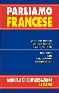 Parliamo francese. Ediz. bilingue Promo Stagionale