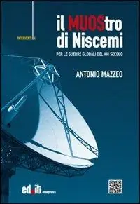 Promo Stagionale Il MUOStro di Niscemi. Per le guerre globali del XXI secolo