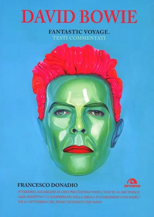 David Bowie. Fantastic Voyage. Testi commentati Occasione Imperdibile