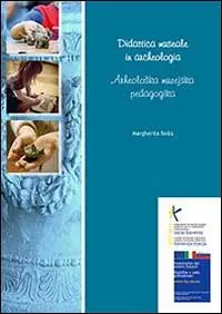 Offerta Didattica museale in archeologia