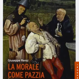 Compra Adesso La morale come pazzia