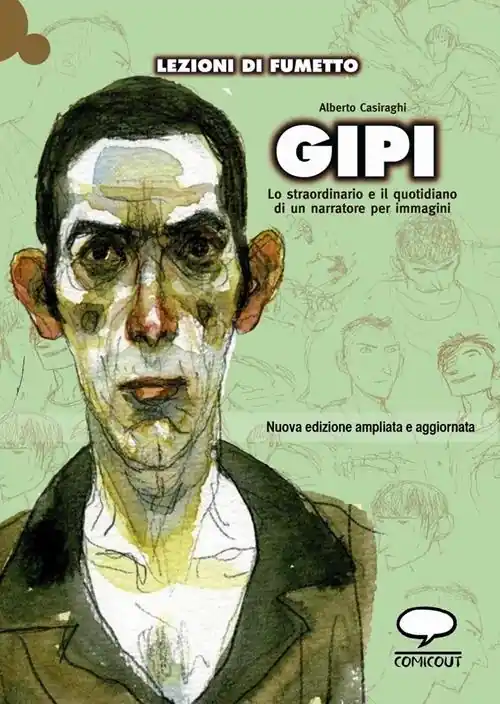 Gipi. Lo straordinario e il quotidiano di un narratore per immagini Prezzo Conveniente