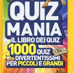Quizmania. Il libro dei quiz. 1000 quiz divertentissimi per piccoli e grandi. Vol. 1 Sconto
