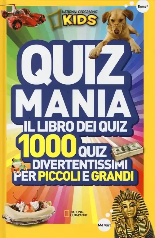 Quizmania. Il libro dei quiz. 1000 quiz divertentissimi per piccoli e grandi. Vol. 1 Sconto