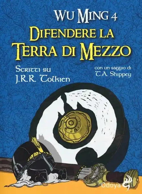 Ordina Subito Difendere la terra di mezzo. Scritti su J. R. R. Tolkien